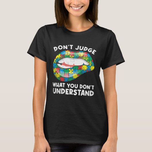 Lips Don t Judge ASD Autistic Autism Awareness Tシャツ (正面)
