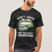 Lips Don t Judge ASD Autistic Autism Awareness Tシャツ (正面)