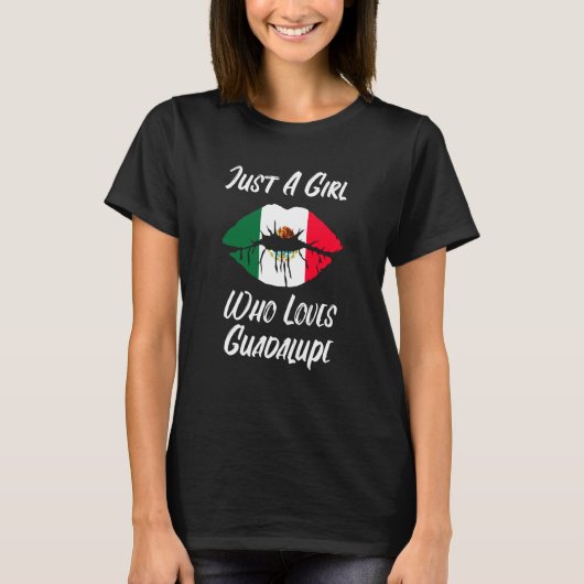 Lips Mouth Love Mexican Flag Guadalupe Tシャツ (正面)