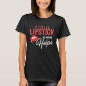 Lipstick Red Lips  Makeup Artist Cosmetologist Tシャツ (正面)