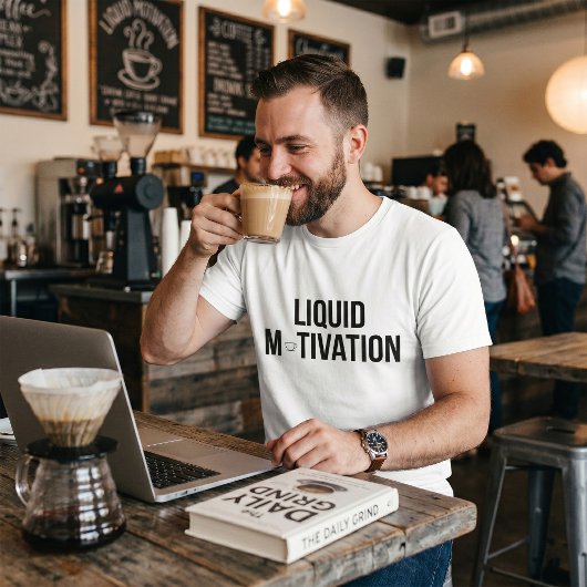 Liquid Motivation モダンなカフェイン中毒者 Tシャツ