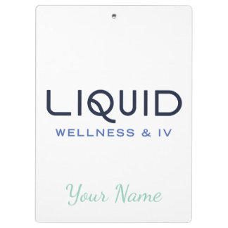  Liquid Wellness + IV Clipboard - Personalized クリップボード