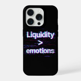 Liquidity Over Emotions Glitch Phone Case iPhone 15 Proケース