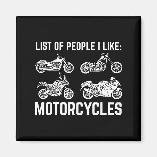 List Of People I Like Motorcycles Funny Rider &amp マグネット (正面)