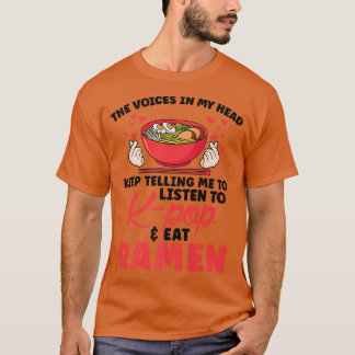Listen To K-pop & Eat Ramen South Korea 810 Tシャツ
