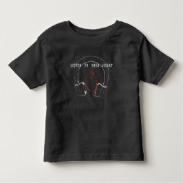 Listen to Your Heart トドラーTシャツ
