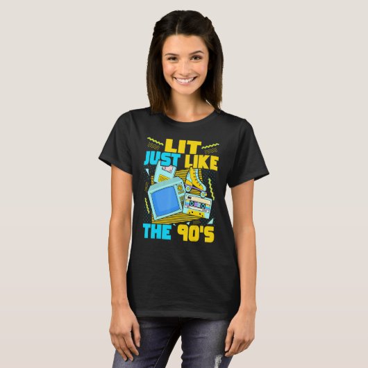 Lit Just Like The 90s 90s Aesthetic Nostalgia 19 Tシャツ (正面フル)
