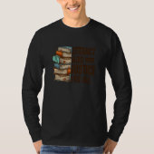 Literacy & A Justice For That All Reading Book Lib Tシャツ (正面)