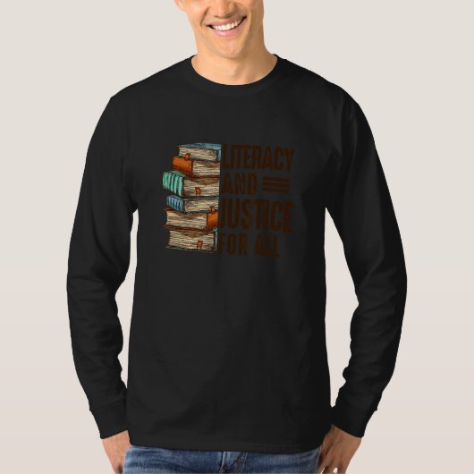 Literacy & A Justice For That All Reading Book Lib Tシャツ (正面)
