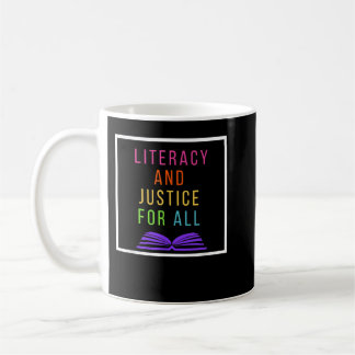 Literacy and Justice for All Literacy Teacher Rea コーヒーマグカップ
