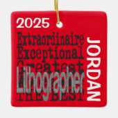 Lithographer Extraordinaire CUSTOM セラミックオーナメント (正面)