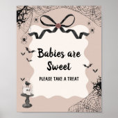 Little Boo Gothic BabyShower Babies are Sweet Sign ポスター (正面)