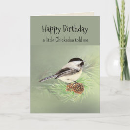 Little Chickadee Bird Personality Fun Birthday  カード