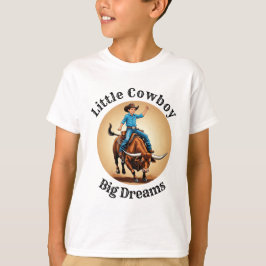 Little Cowboy Big Dreams Bull Rider Tシャツ