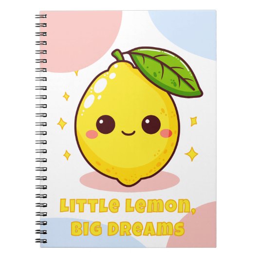 Little Lemon Big Dreams Kawaii Lemon ノートブック (正面)