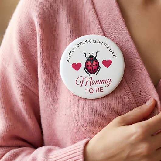 Little Love Bug Is On The Way Ladybug Mommy To Be 缶バッジ