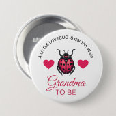 Little LoveBug Is On The Way Ladybug Grandma To Be 缶バッジ (正面&裏面)