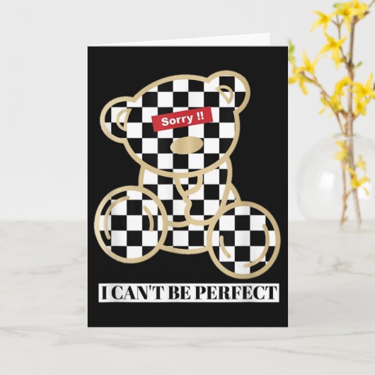 Little Teddy Bear Sorry I Can't Be Perfect  カード (黄色い花)