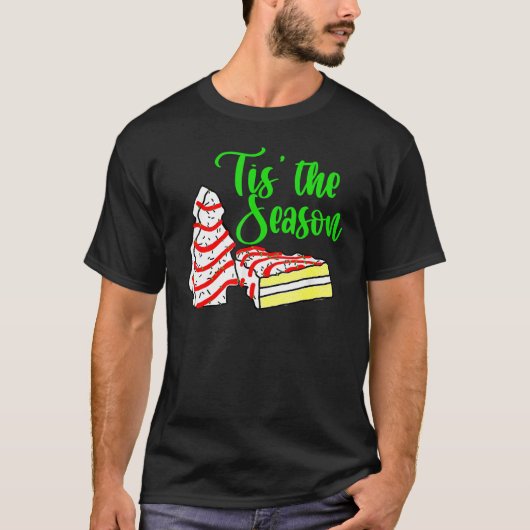 Little Tis' The Season Christmas Tree Cakes Debbie Tシャツ (正面)