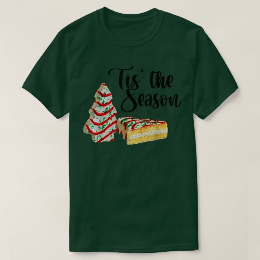 Little Tis The Season Christmas Tree Cakes Debbie  Tシャツ (デザイン正面)