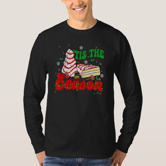 Little Tis' The Season Christmas Tree Cakes Debbie Tシャツ (正面)