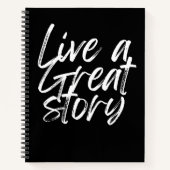 Live a great story / Journal ノートブック (正面)