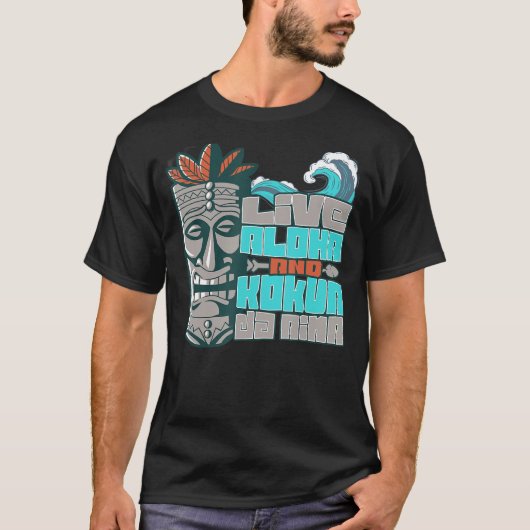 Live Aloha Kokua Da' Aina Hawaii Surfer Polynesian Tシャツ (正面)