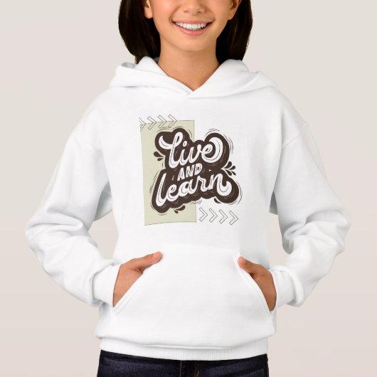 Live and Learn Cute Typography Baby Girl Hoodie (正面)