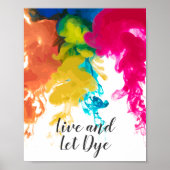 Live and Let Dye – 渦巻き色 ポスター (正面)