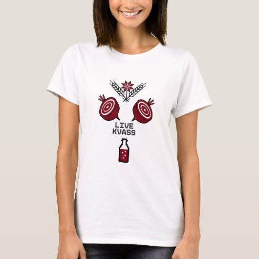 Live Beet Kvass – Modern Folk Fermentation Tシャツ (正面)