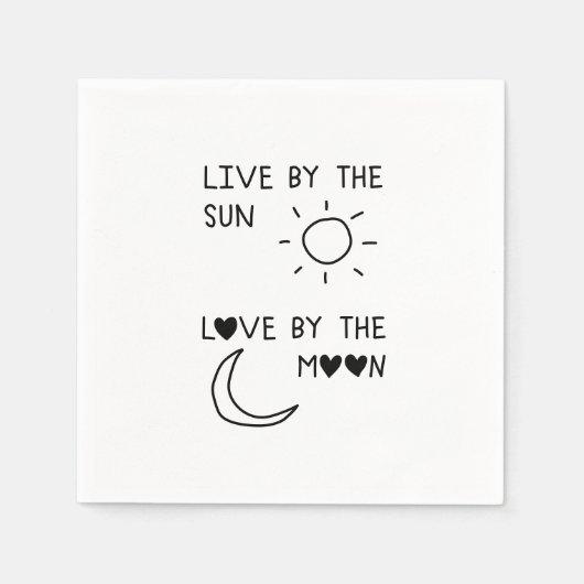 Live by the sun Love by the moon スタンダードカクテルナプキン (正面)