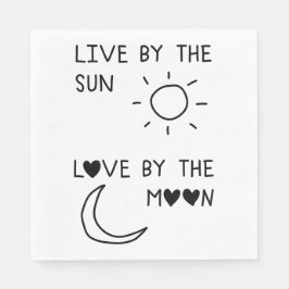 Live by the sun Love by the moon スタンダードランチョンナプキン