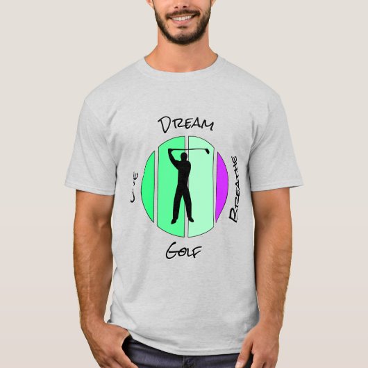 Live, dream, breathe golf tシャツ (正面)