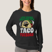 Live Every Day Like It's Taco Tuesday Cinco De May Tシャツ (正面)