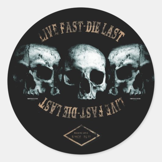 Live fast - die last - Sticker ラウンドシール (正面)