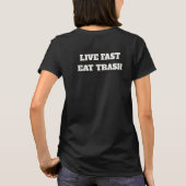 Live Fast Eat Trash ポッサムTシャツ Tシャツ (裏面)