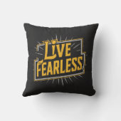 Live Fearless - inspiration et motivation クッション (裏面)