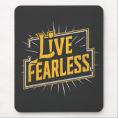 Live Fearless - inspiration et motivation マウスパッド (正面)