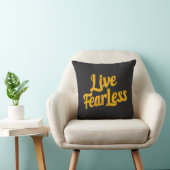 Live Fearless - Motivation クッション (椅子)