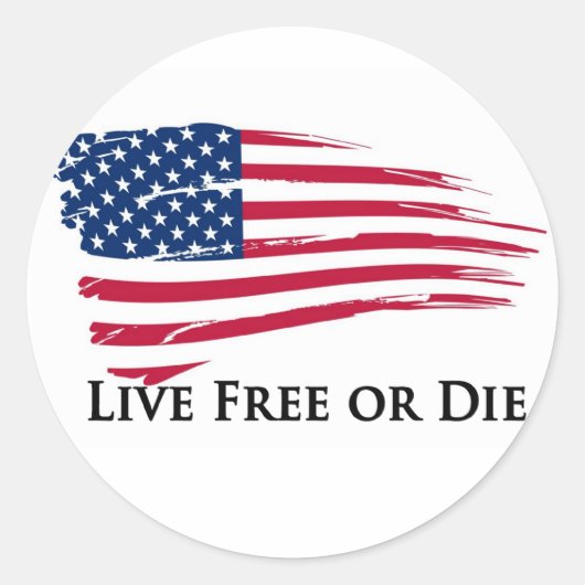 Live Free Or American Flag – ニューハンプシャー州 ラウンドシール (正面)