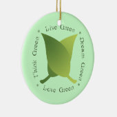 Live Green Dream Green Love Green Think Green セラミックオーナメント (右)