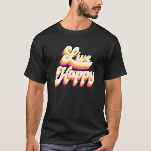 Live Happyメッセー前向きジのやる気を起こさせる引用文M Tシャツ (正面)