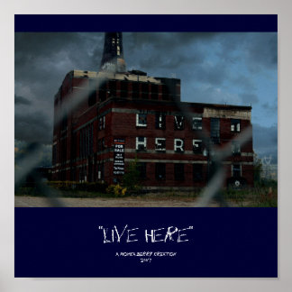 「Live Here」ポスター ポスター