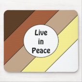 Live in Peace- Racial Harmony マウスパッド (正面)