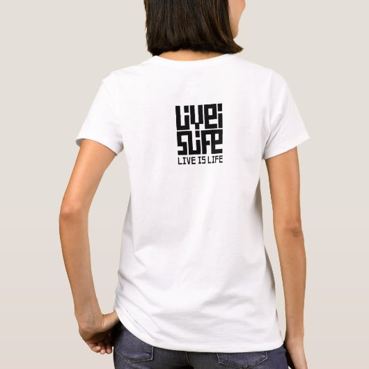 Live is life tシャツ (裏面)