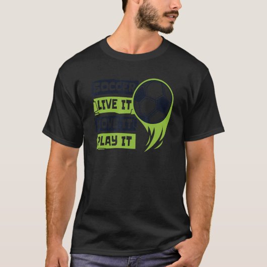 Live It Love It Play It Goal Keeper Futbol Fußball Tシャツ (正面)