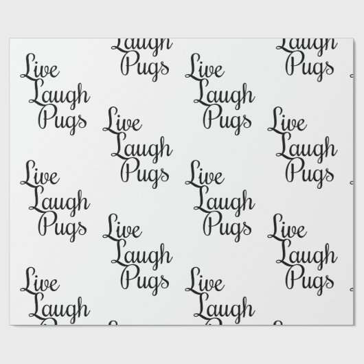 Live Laugh パグ ラッピングペーパー (フラット)