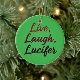 Live, Laugh, ルシファー セラミックオーナメント
