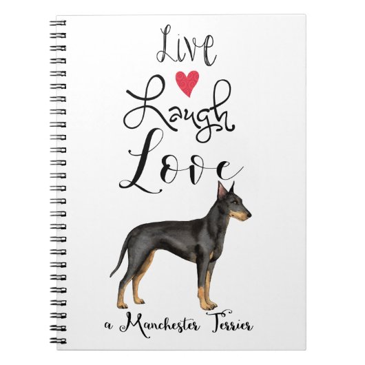 Live Laugh a Manchester Terrier Notebook ノートブック (正面)