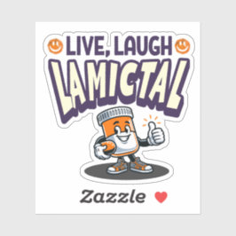 Live, Laugh, Lamictal シール